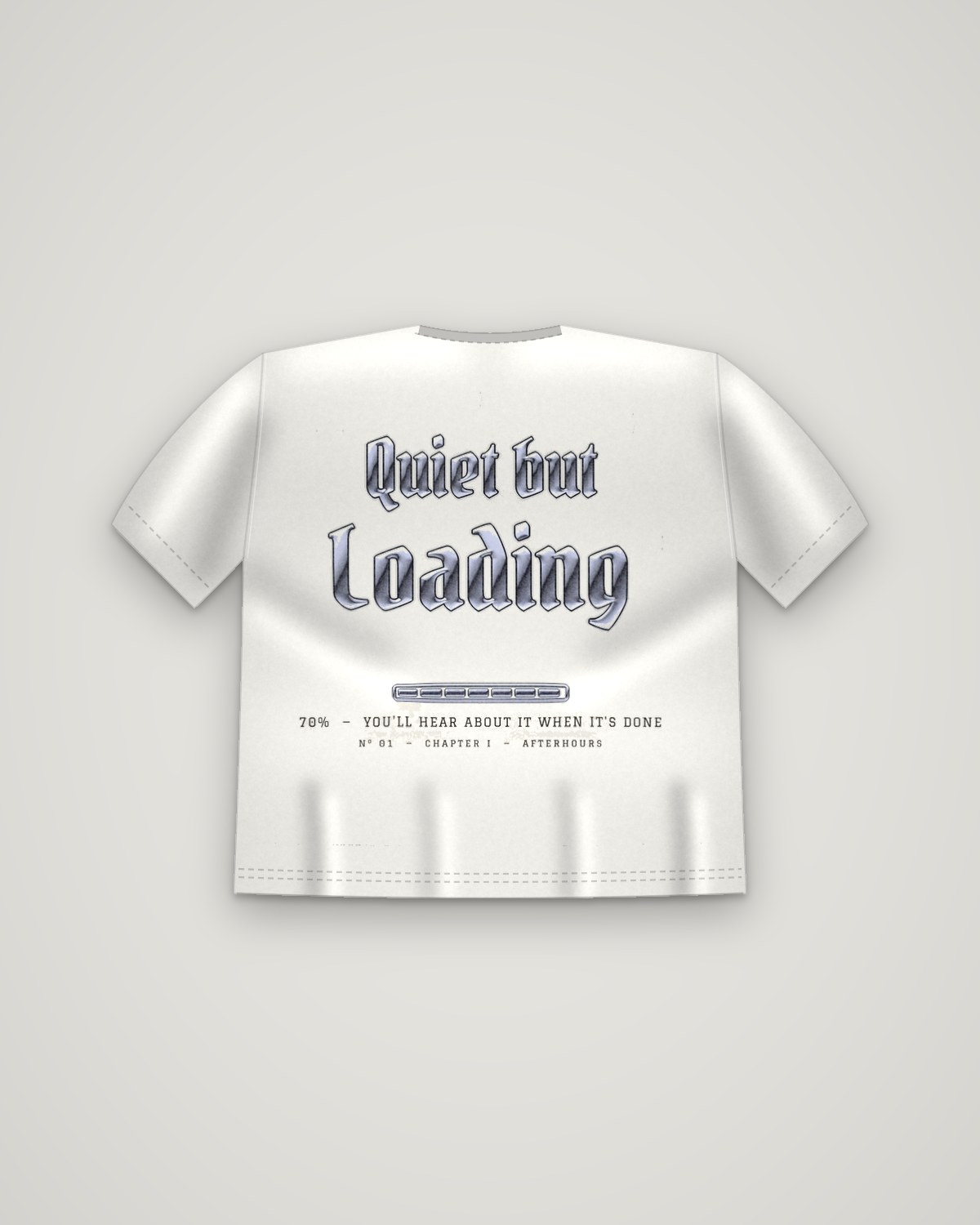 QUIET BUT LOADING T-SHIRT – Rückseite